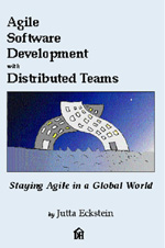 Agile Software Development with Distributed Teams, by Jutta Eckstein